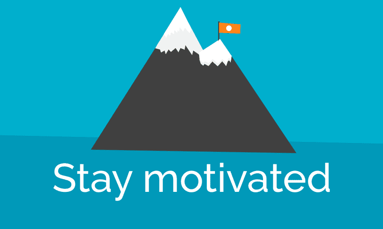 2018 06 27 stay motivated